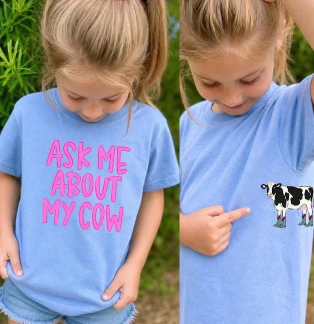 Ask me about my cow
