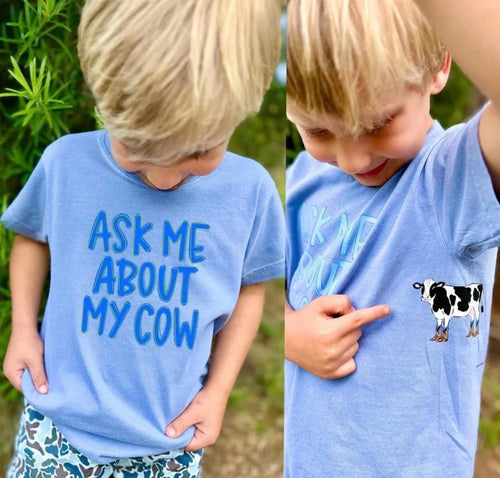 Ask me about my cow